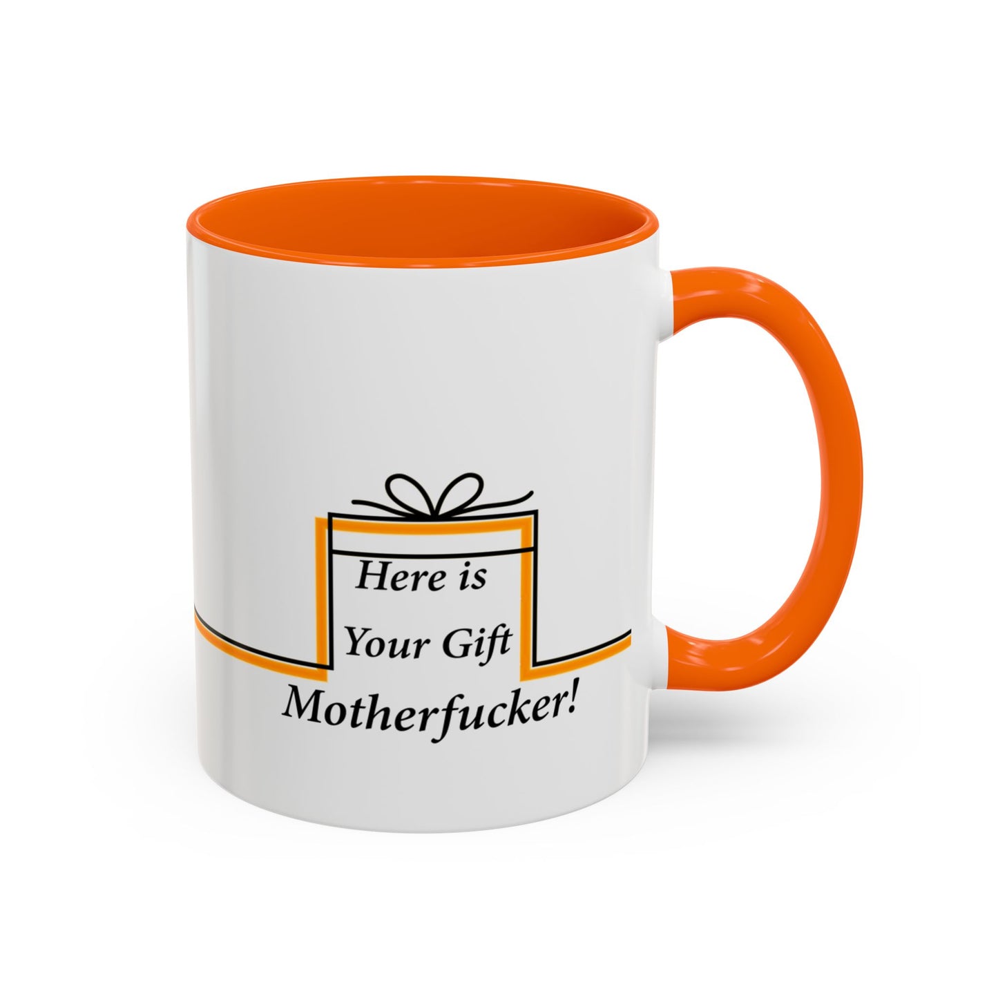 Accent Mug, Funny Novelty Cup for Coffee Lovers, Here is your Gift Motherf*cker
