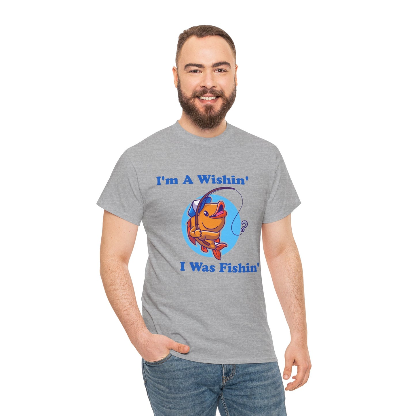 Funny Fishing T-Shirt, I'm A Wishin' I Was Fishin', Unisex Soft Tee, Fisherman