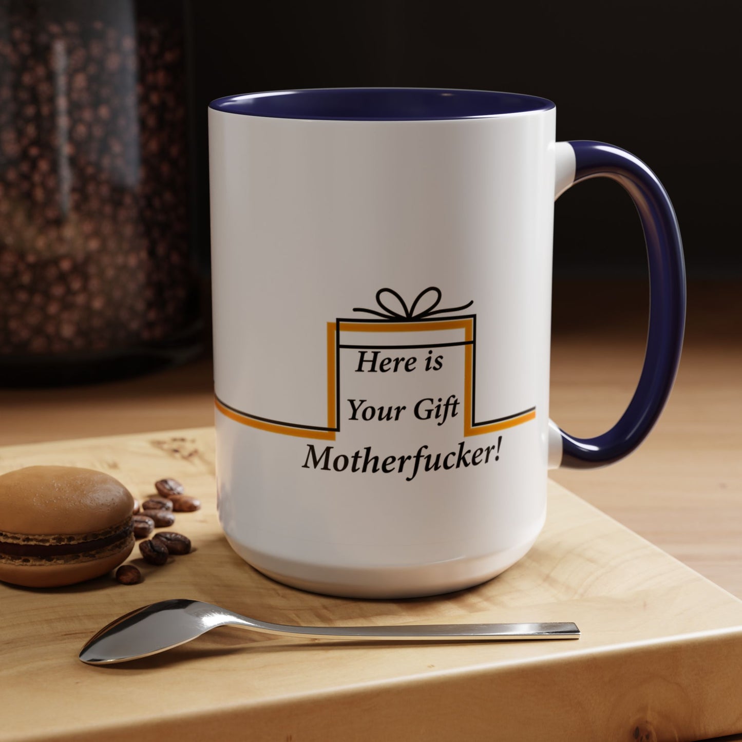 Accent Mug, Funny Novelty Cup for Coffee Lovers, Here is your Gift Motherf*cker