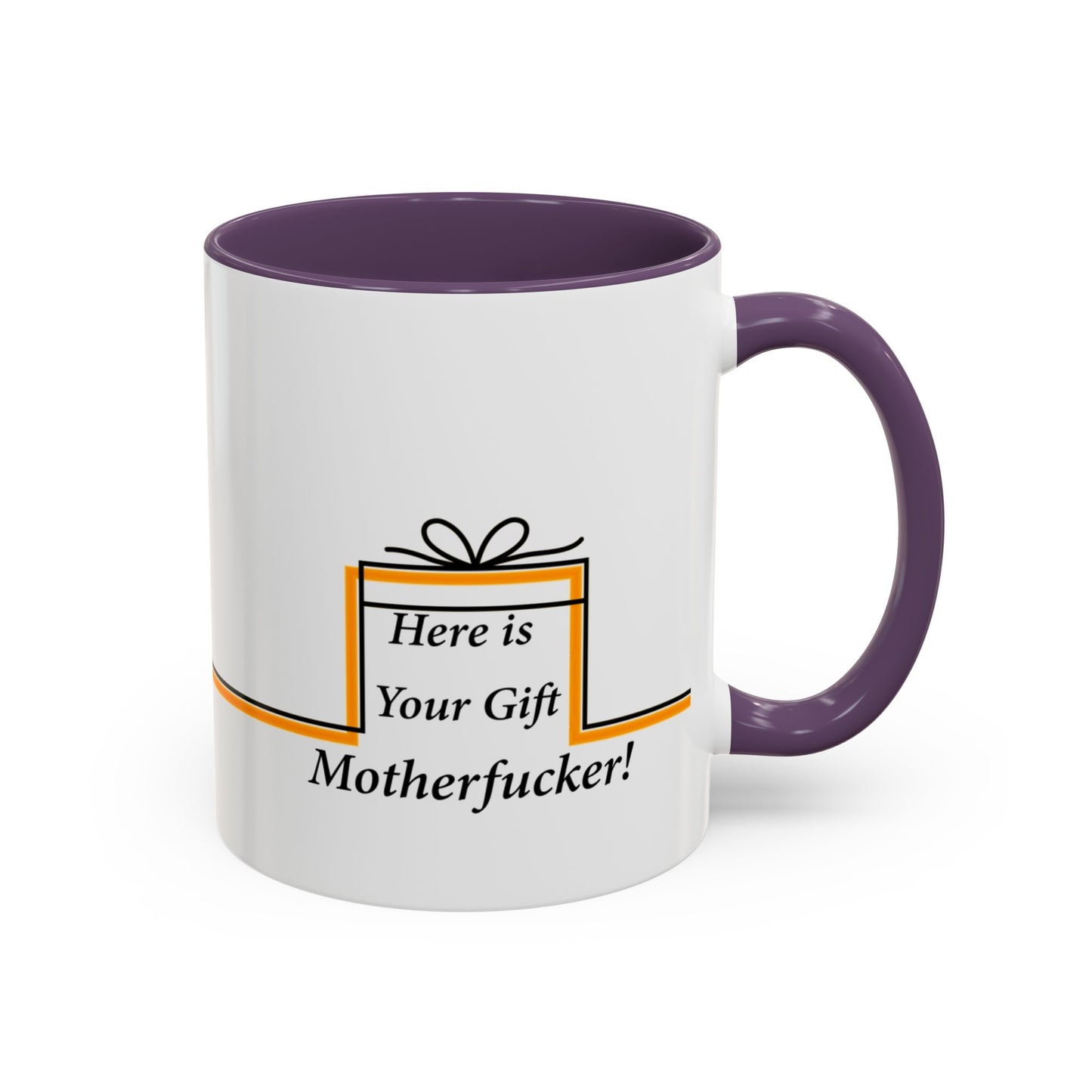 Accent Mug, Funny Novelty Cup for Coffee Lovers, Here is your Gift Motherf*cker