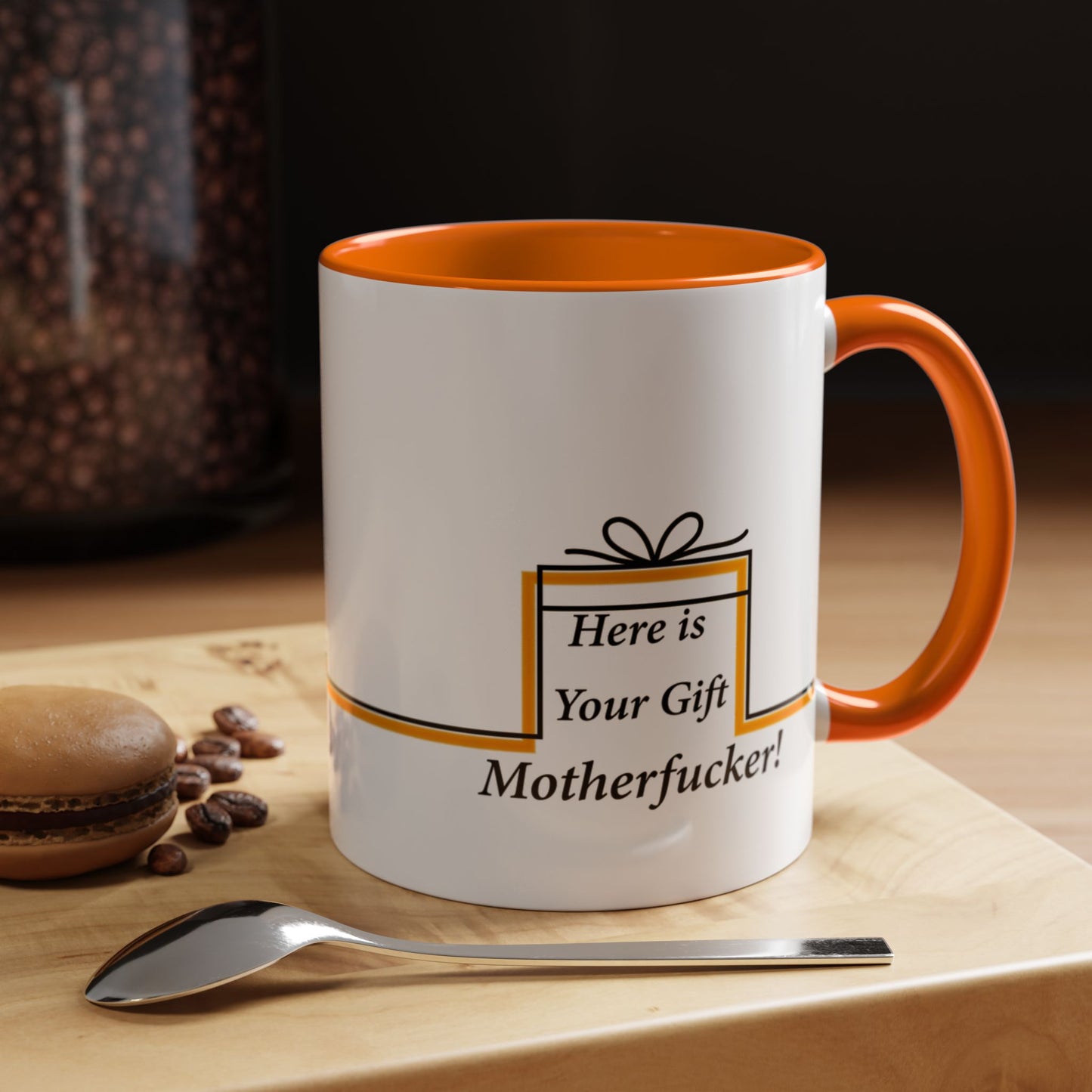 Accent Mug, Funny Novelty Cup for Coffee Lovers, Here is your Gift Motherf*cker
