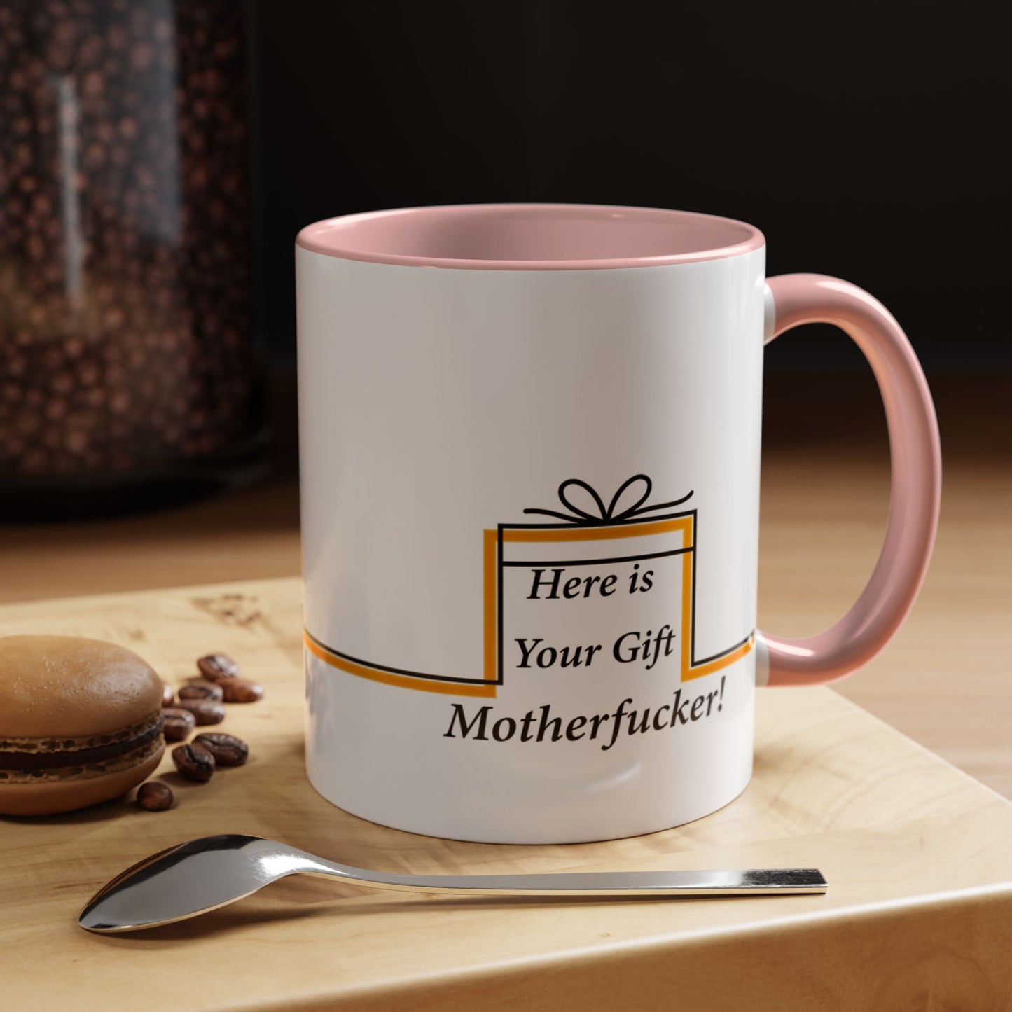 Accent Mug, Funny Novelty Cup for Coffee Lovers, Here is your Gift Motherf*cker