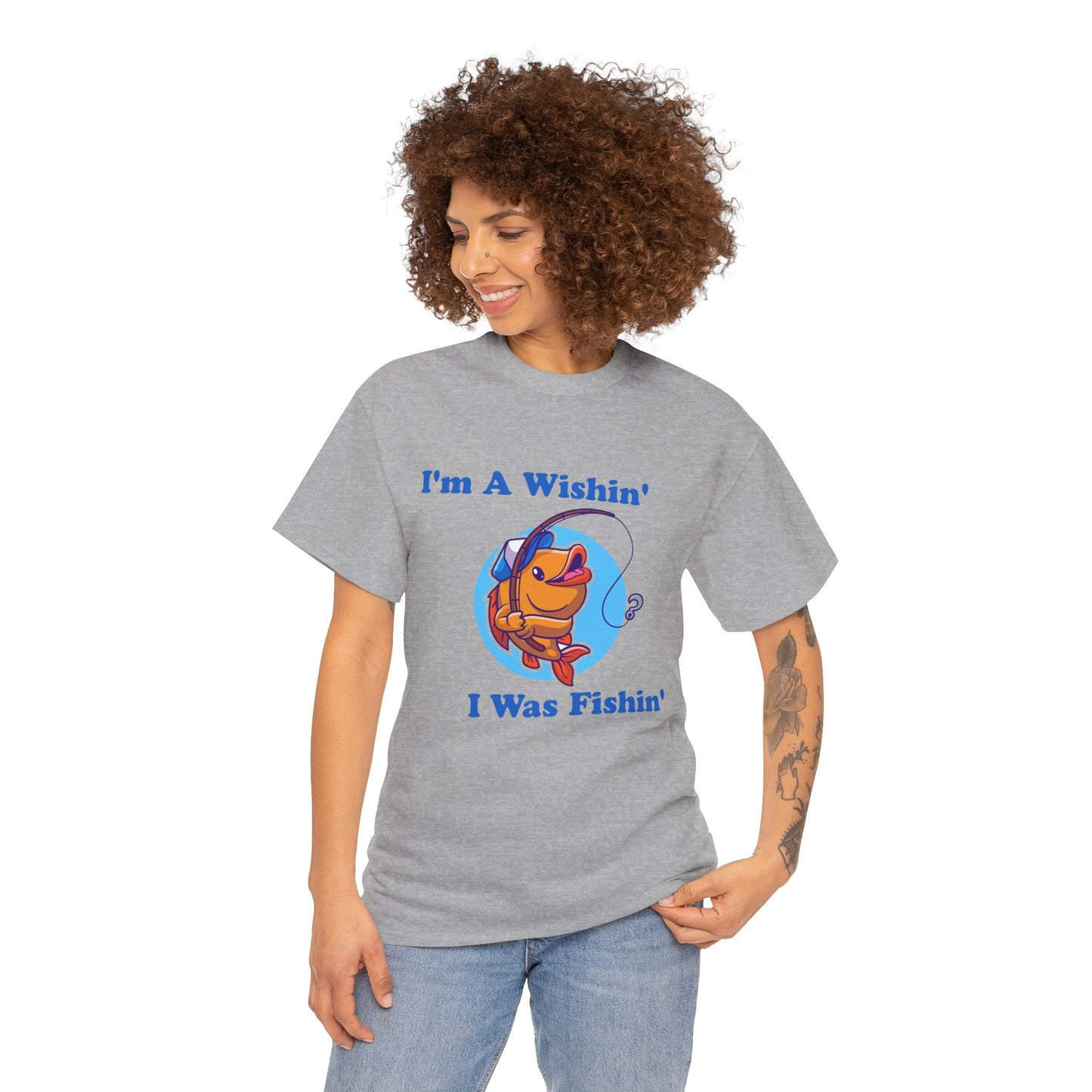 Funny Fishing T-Shirt, I'm A Wishin' I Was Fishin', Unisex Soft Tee, Fisherman