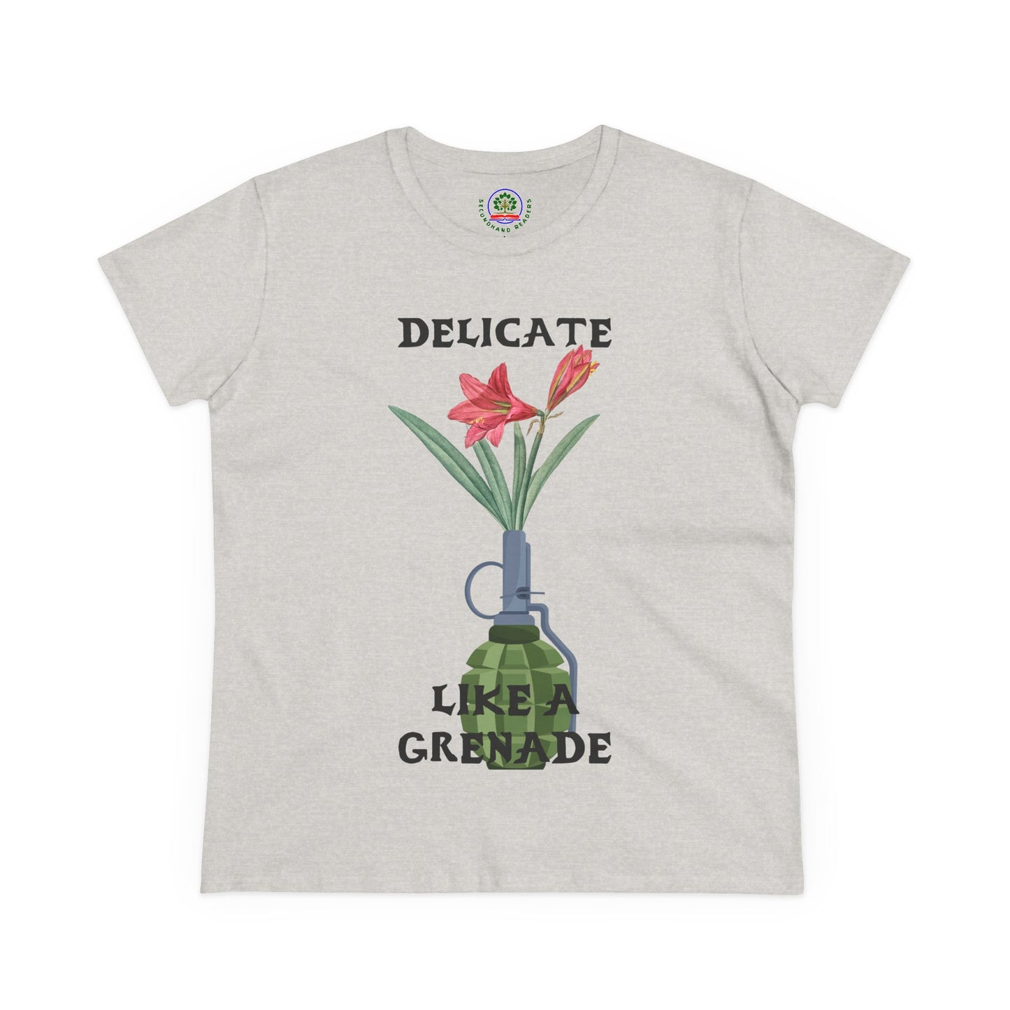 Delicate Like a Grenade Tee, Women's Cotton T-Shirt, Gift for Her, Sarcastic