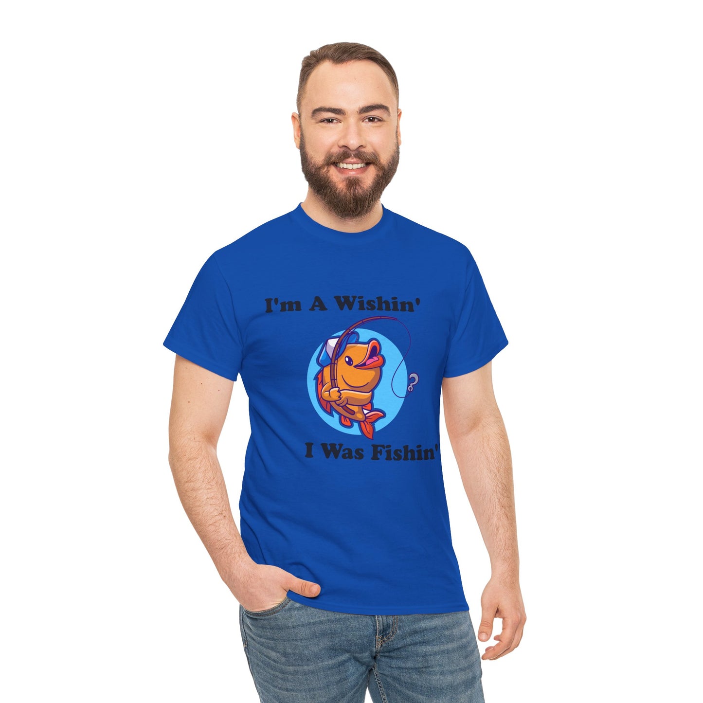 Funny Fishing T-Shirt, I'm A Wishin' I Was Fishin', Unisex Soft Tee, Fisherman