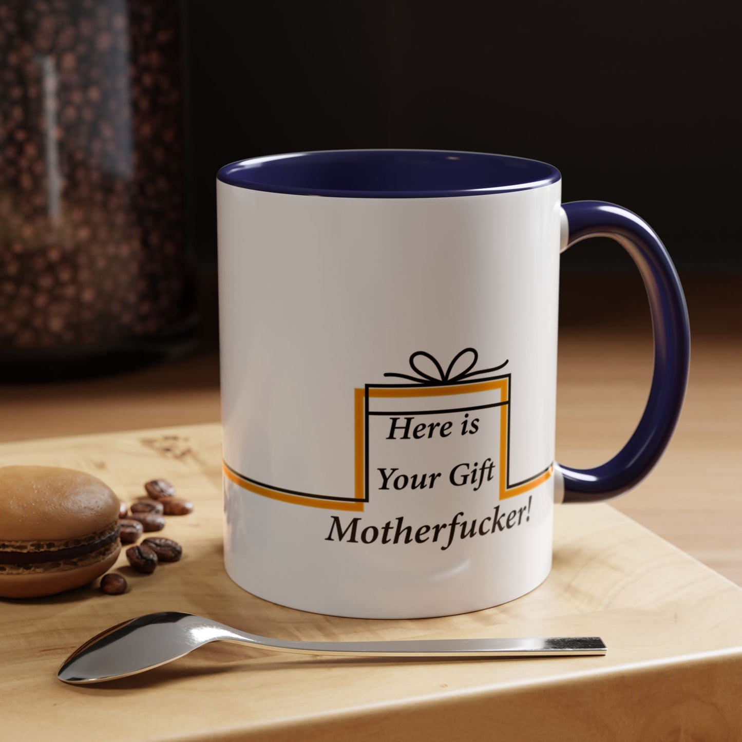 Accent Mug, Funny Novelty Cup for Coffee Lovers, Here is your Gift Motherf*cker