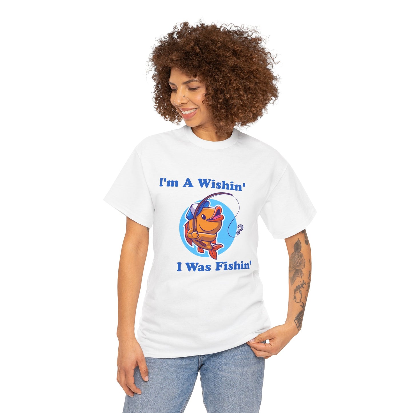 Funny Fishing T-Shirt, I'm A Wishin' I Was Fishin', Unisex Soft Tee, Fisherman