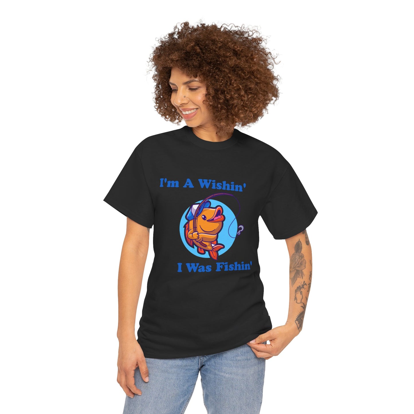 Funny Fishing T-Shirt, I'm A Wishin' I Was Fishin', Unisex Soft Tee, Fisherman