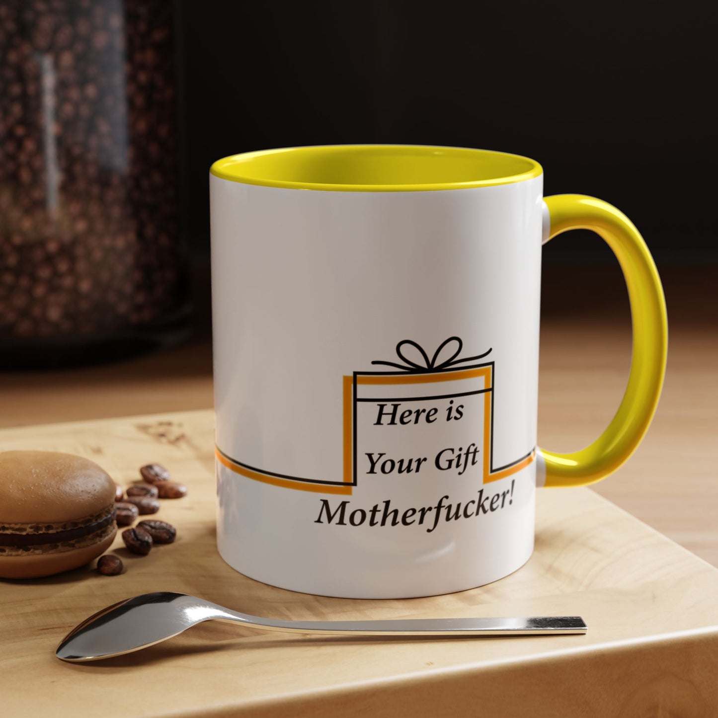 Accent Mug, Funny Novelty Cup for Coffee Lovers, Here is your Gift Motherf*cker