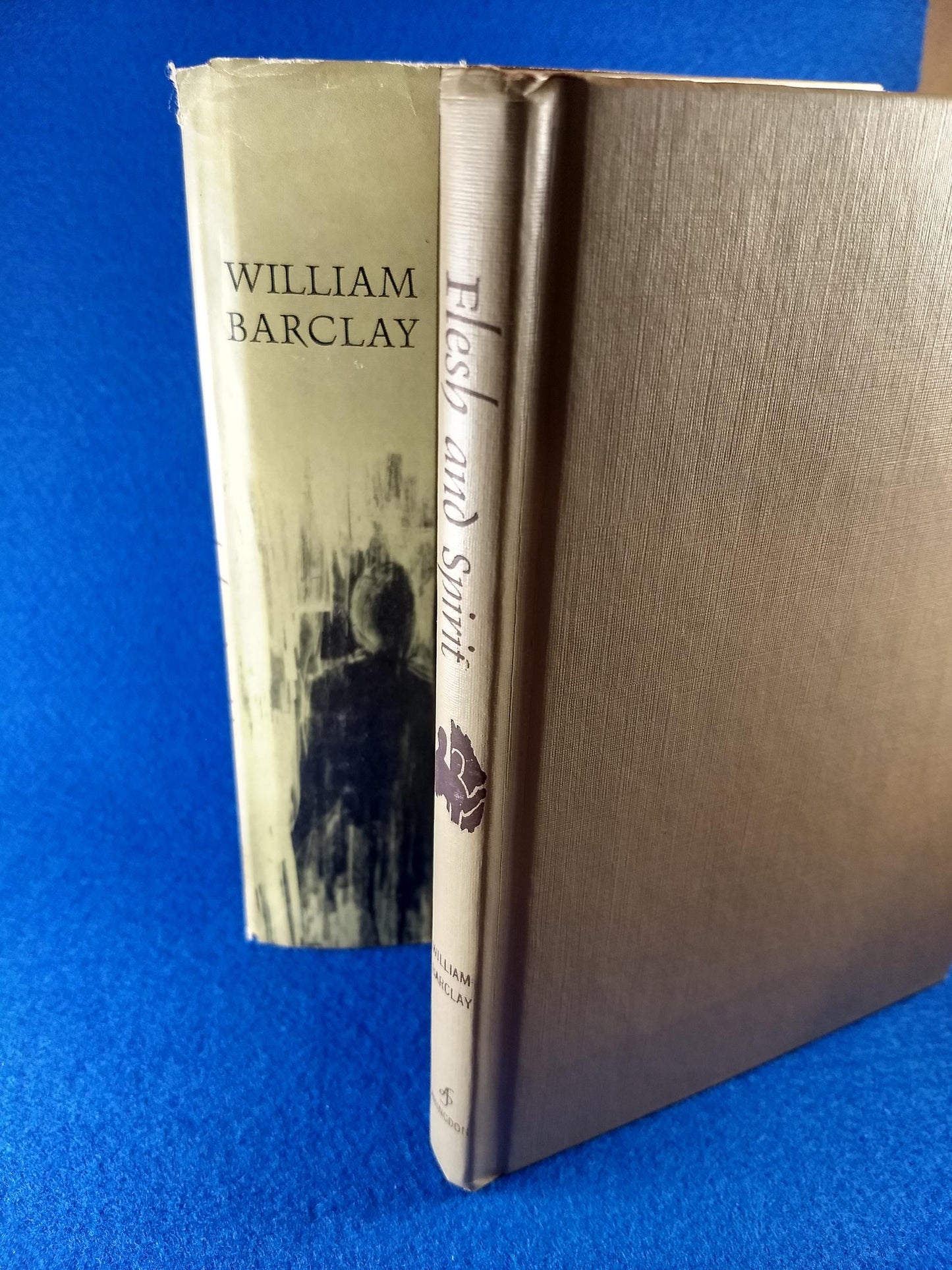 Flesh and Spirit - William Barclay - Hardcover