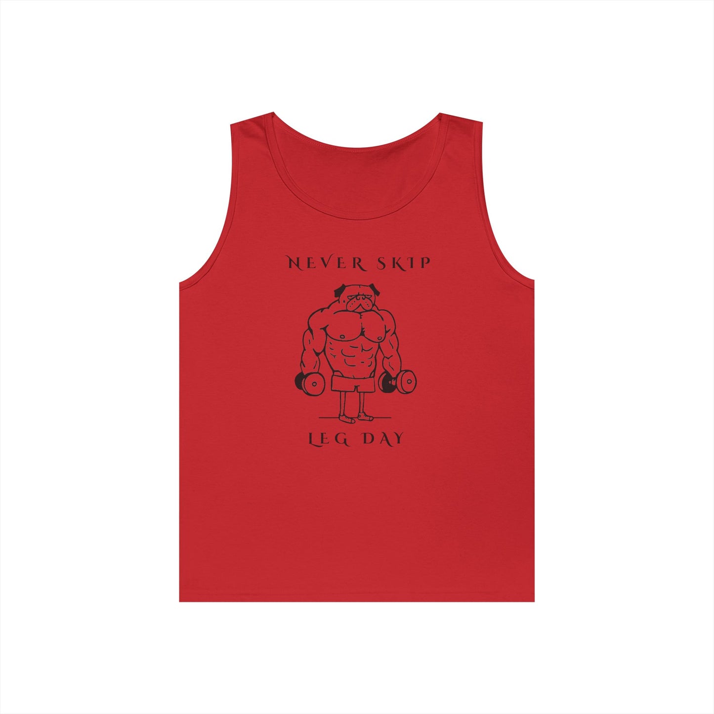 Never Skip Leg Day Unisex Tank Top | Gym Jokes, Workout Motivation