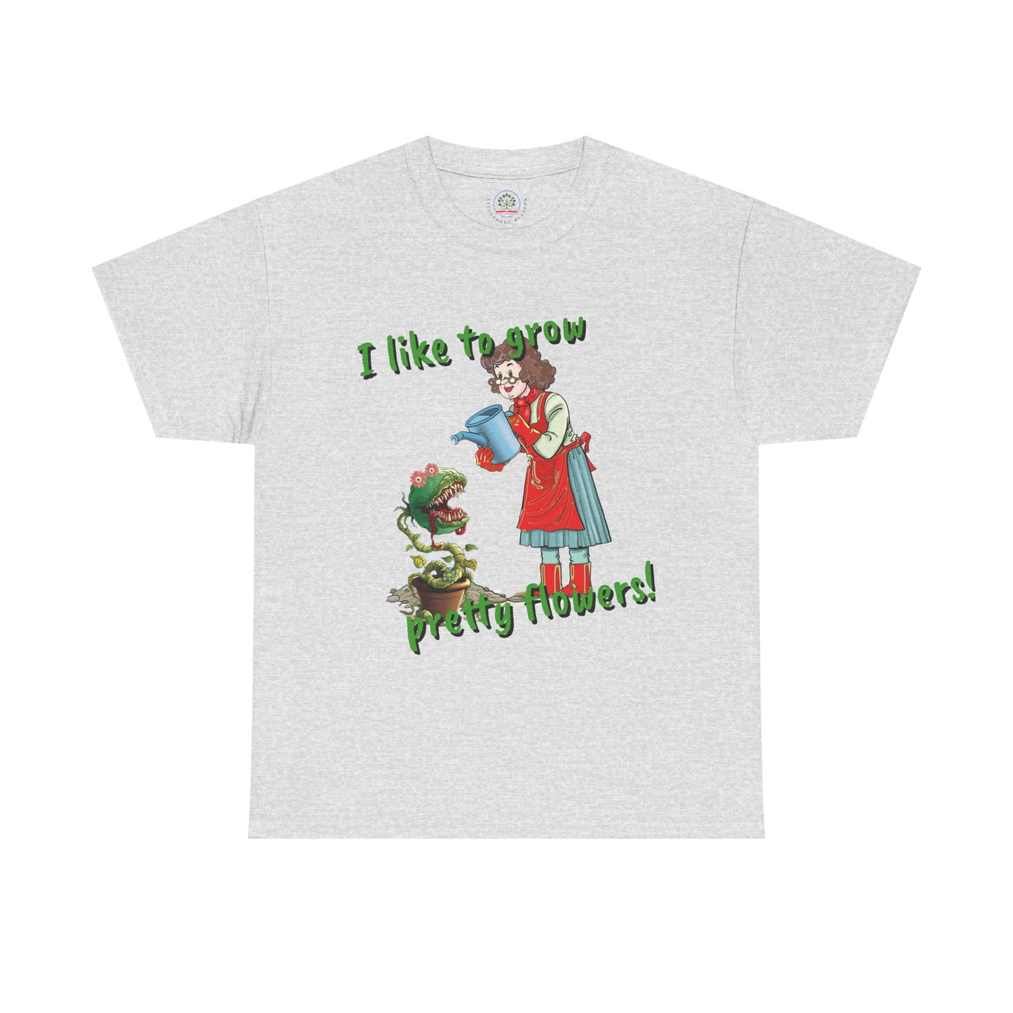 Gardening Tee, Floral T-Shirt for Plant Lovers, I like to grow pretty flowers