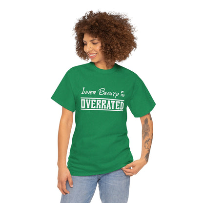 Sarcastic Inner Beauty is Overrated Unisex Tee, Funny Gift Shirt, Humorous
