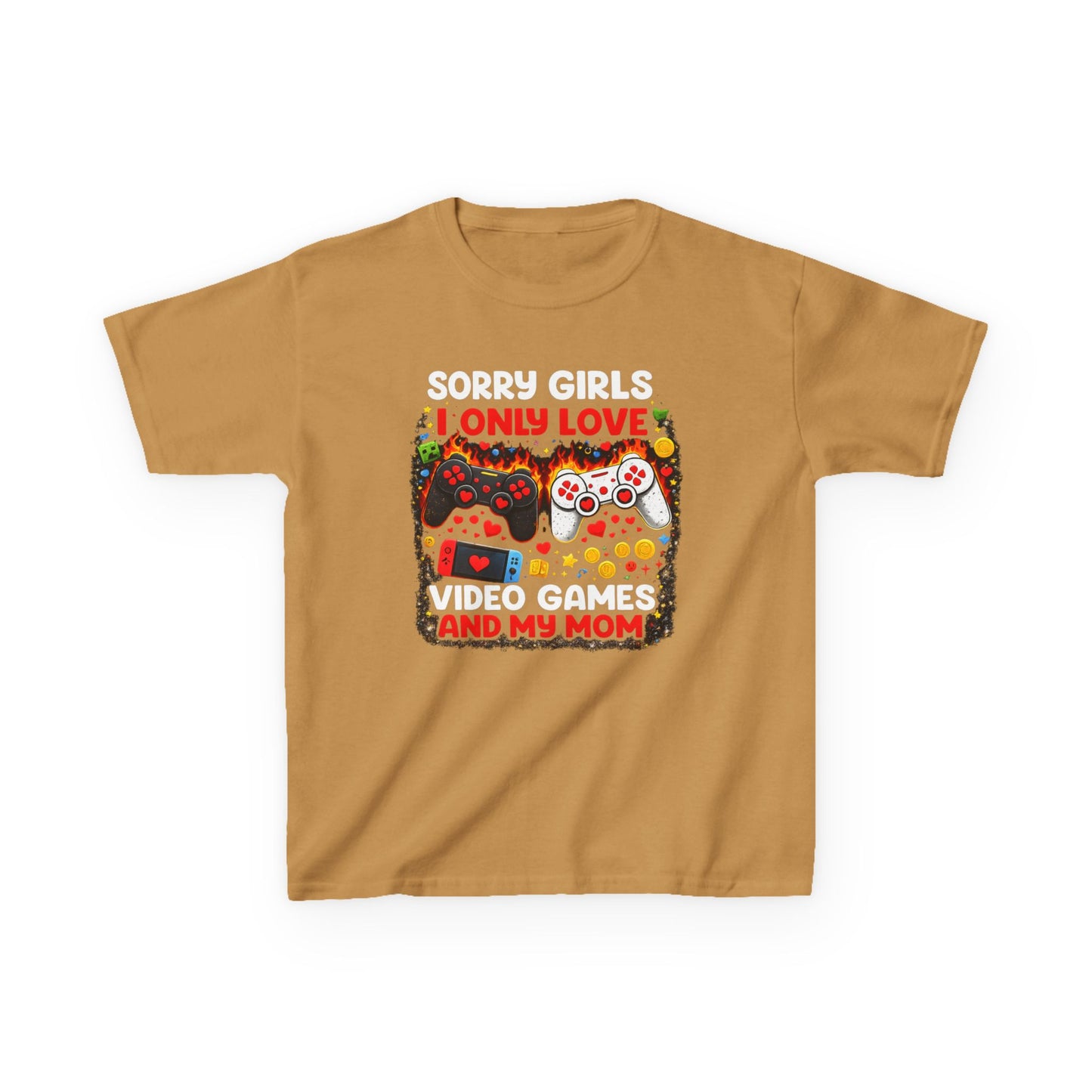Sorry Girls I Only Love Video Games And My Mom Kids Tee | Gamer Controller Valentine Design