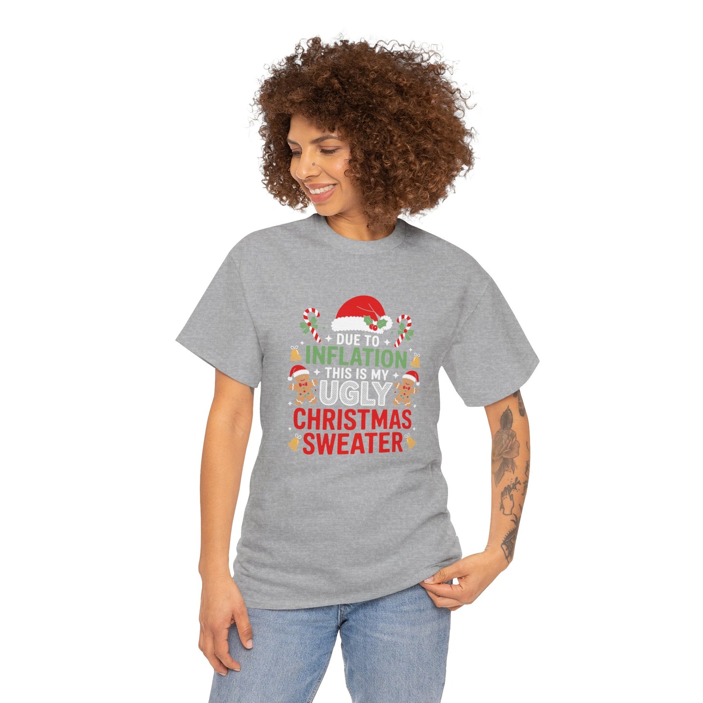 Due to Inflation This Is My Ugly Christmas Sweater Shirt, T-Shirt | Funny X-Mas Joke