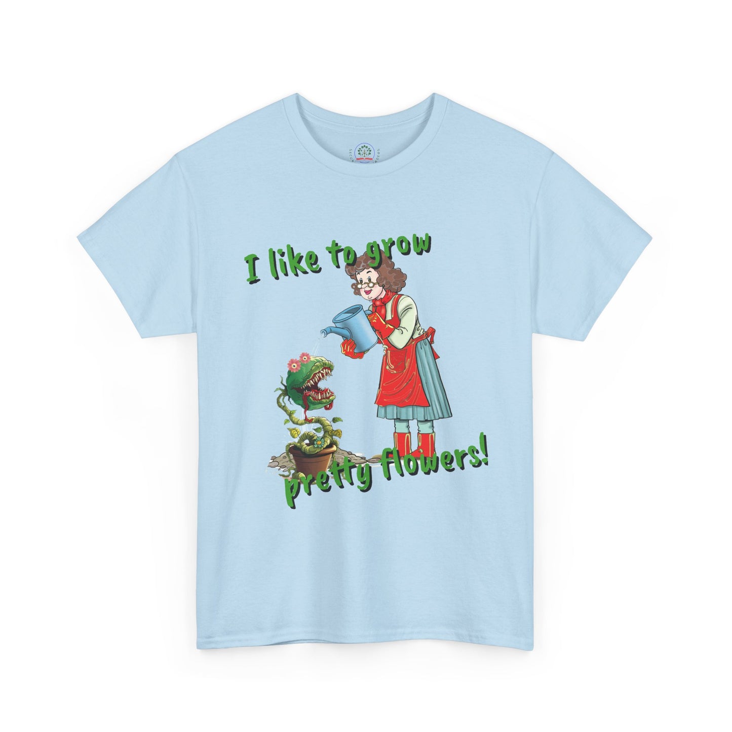 Gardening Tee, Floral T-Shirt for Plant Lovers, I like to grow pretty flowers