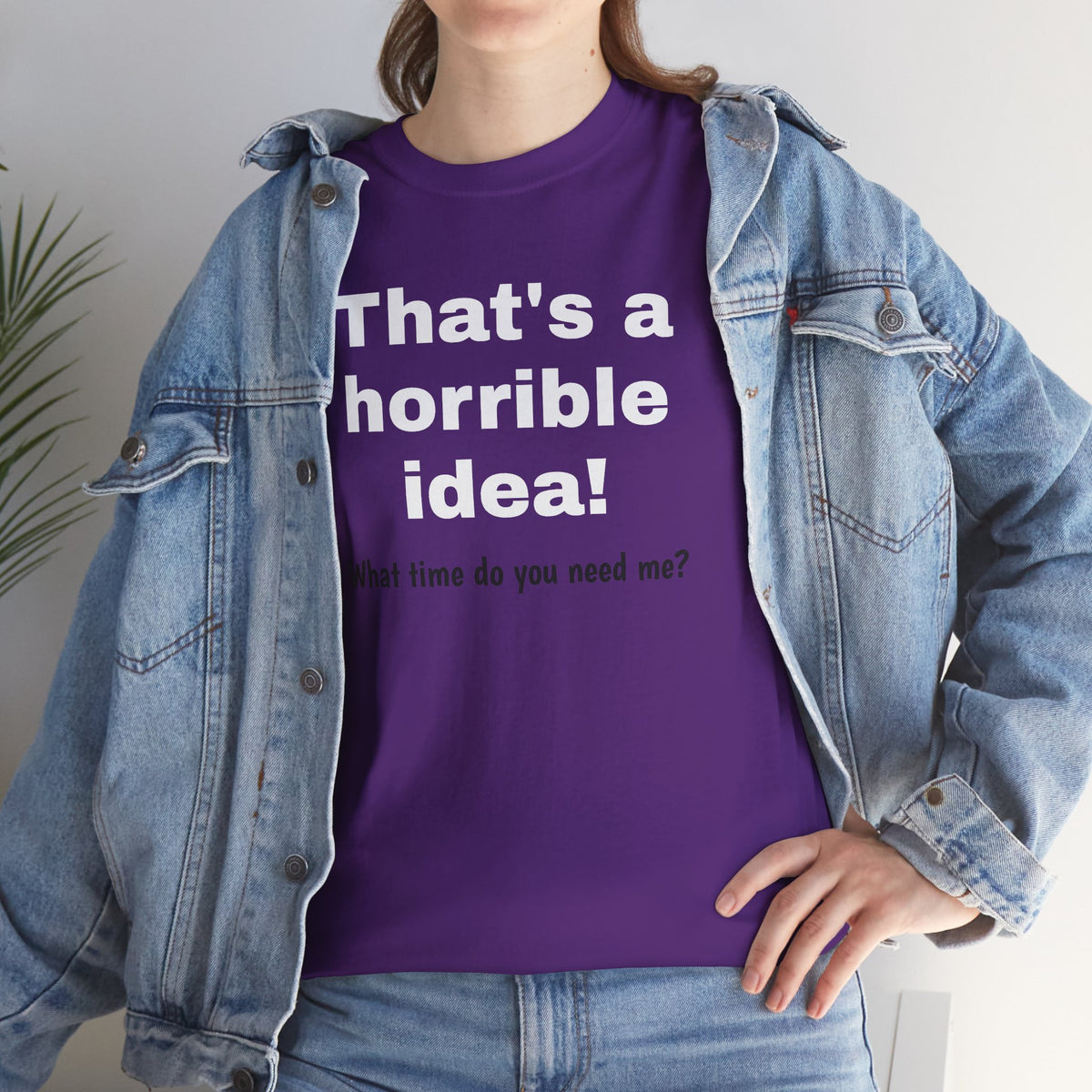 Funny sarcastic graphic T-shirt by Printify featuring the phrase "What time do you need me?" in bold lettering.
