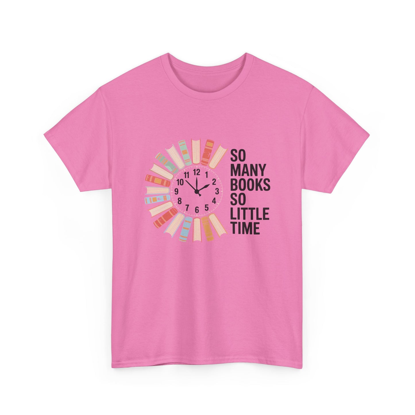 Black T-shirt with a reading clock design and "So Many Books So Little Time" text, perfect for book lovers and reading enthusiasts.