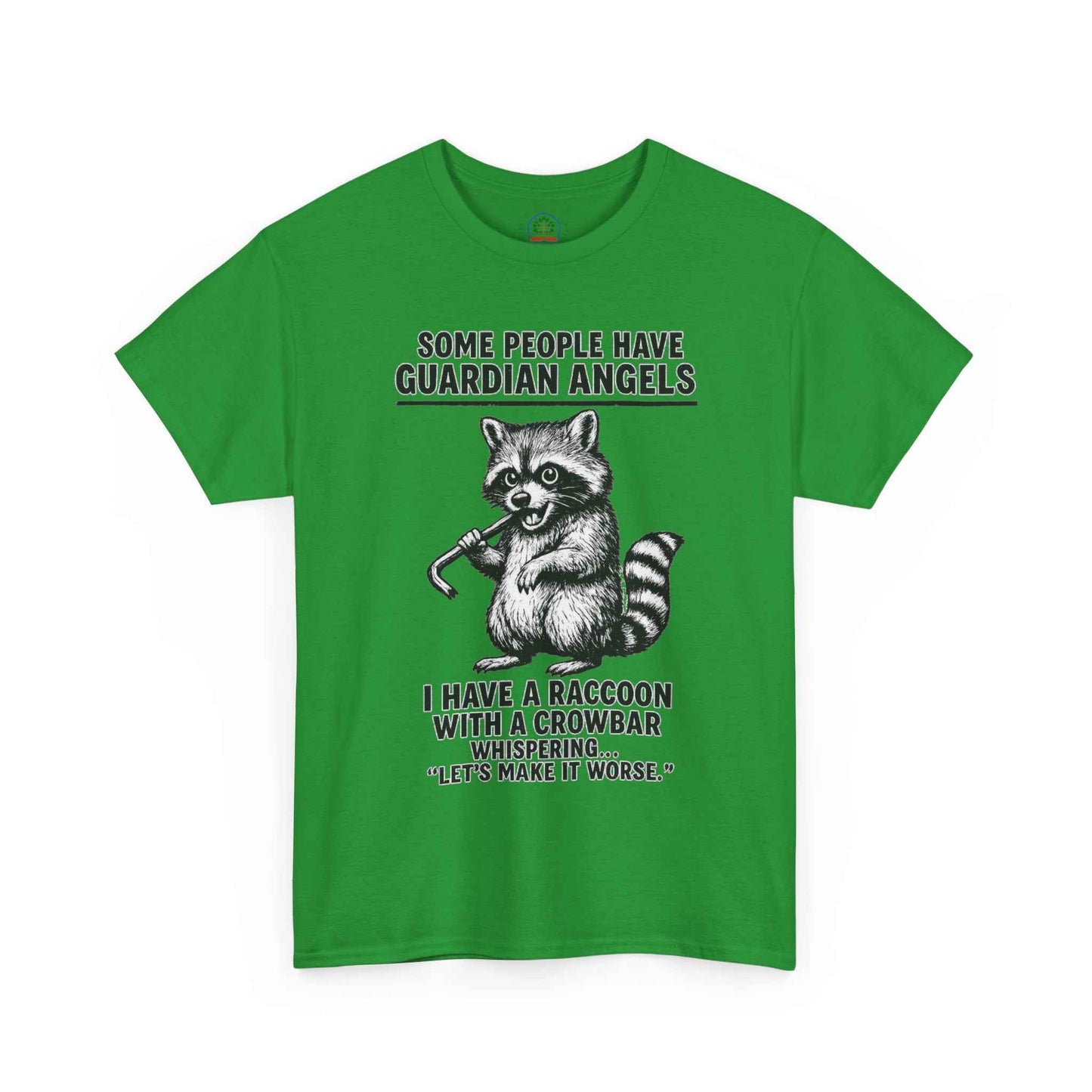 Raccoon with Crowbar T-Shirt | "Some People Have Guardian Angels" Shirt