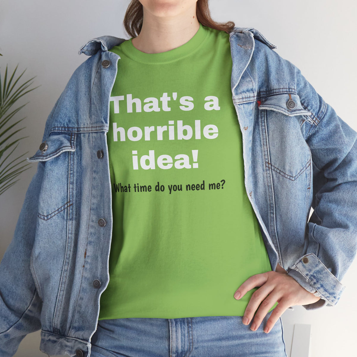 Funny sarcastic graphic T-shirt by Printify featuring the phrase "What time do you need me?" on a casual tee.