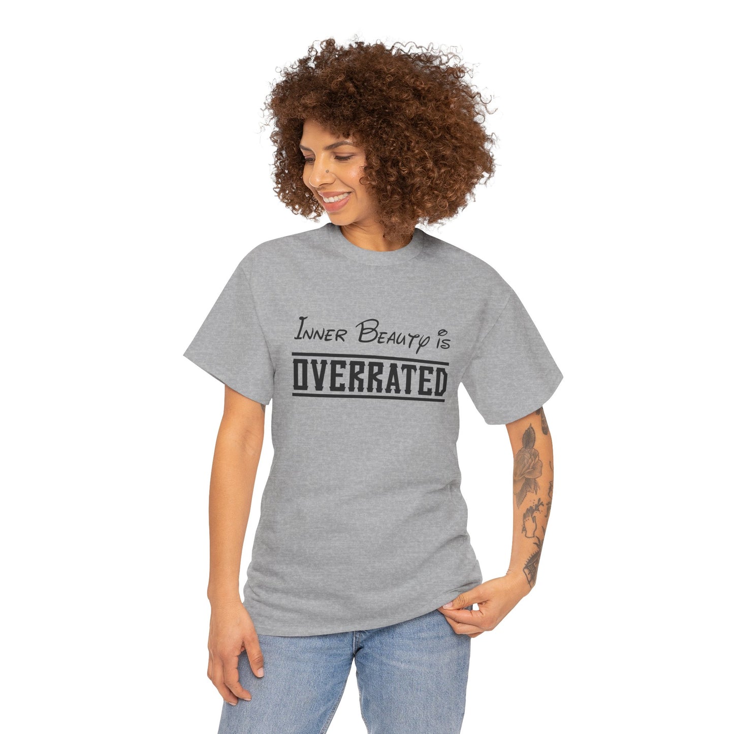 Sarcastic Inner Beauty is Overrated Unisex Tee, Funny Gift Shirt, Humorous