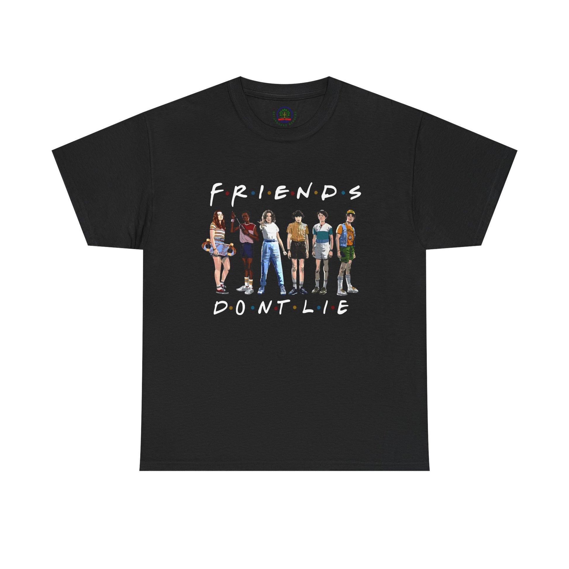 Friends Don't Lie, 80's Vibe, TV-Inspired, Stranger Valentine Gift - Secondhand Readers