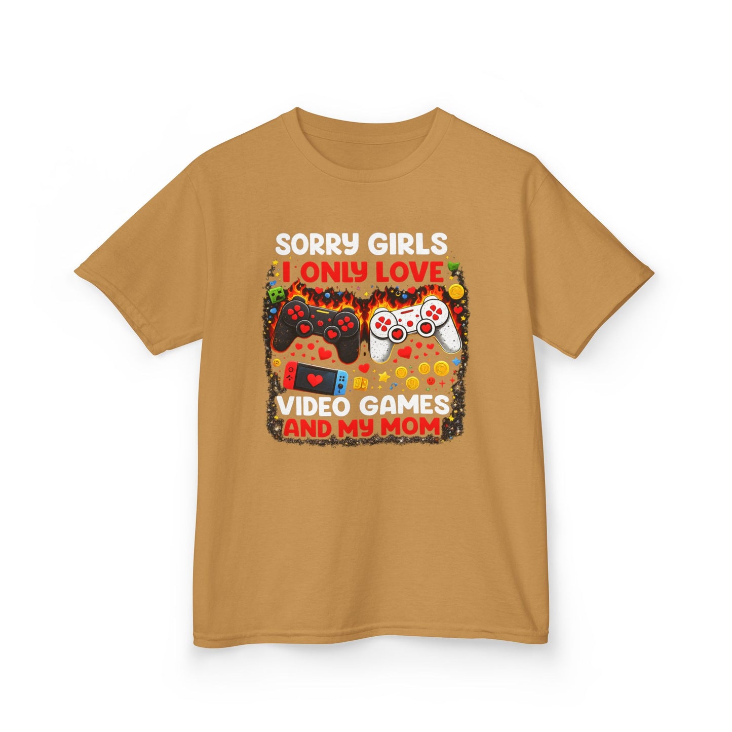 Sorry Girls I Only Love Video Games And My Mom Kids Tee | Gamer Controller Valentine Design