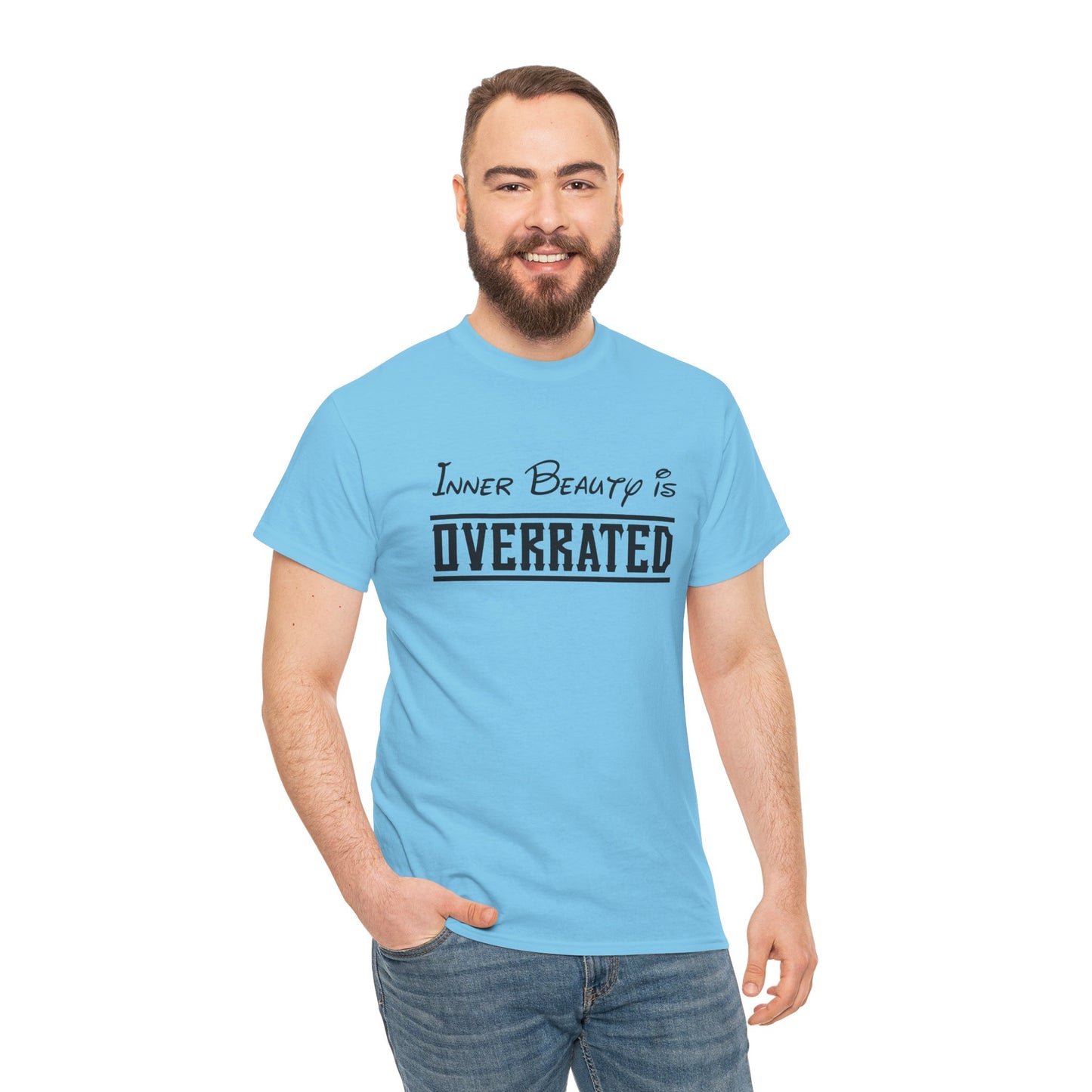 Sarcastic Inner Beauty is Overrated Unisex Tee, Funny Gift Shirt, Humorous