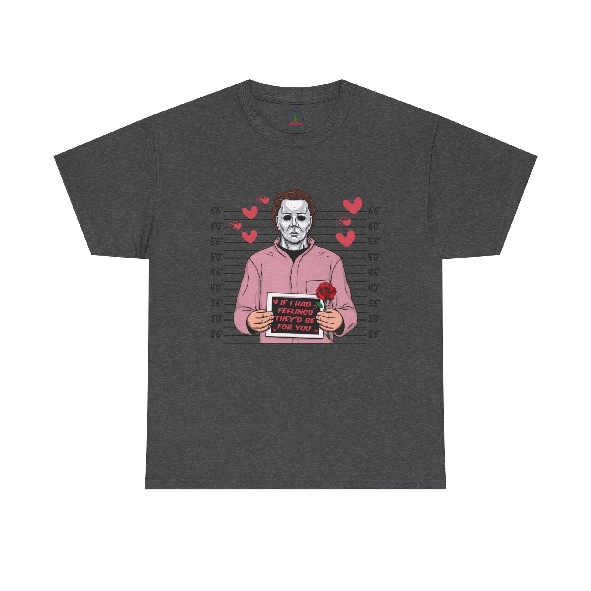 Michael Myers Mugshot T-Shirt — "If I Had Feelings They'd Be For You" Cute Horror Valentine Tee - Secondhand Readers