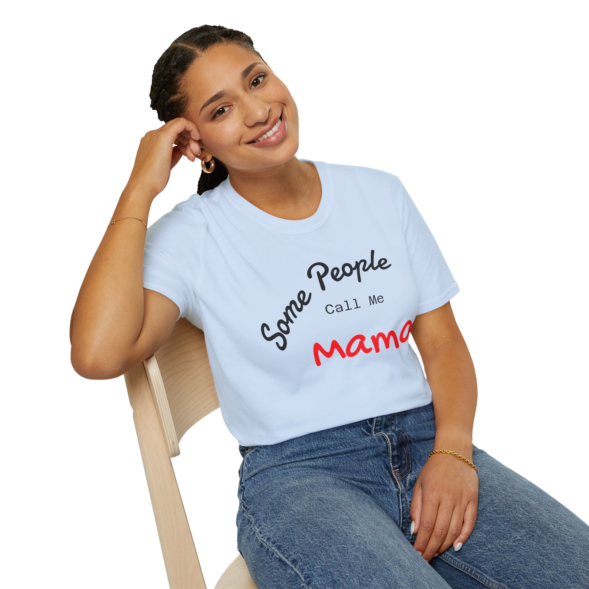 Customizable "Some People Call Me Mama" T-Shirt by Printify, featuring a casual design perfect for moms and grandmas.