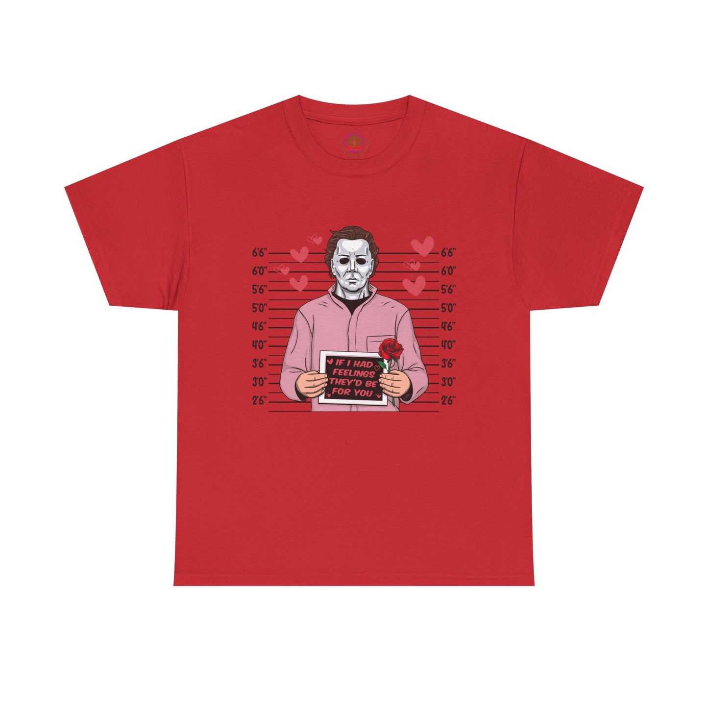 Michael Myers Mugshot T-Shirt — "If I Had Feelings They'd Be For You" Cute Horror Valentine Tee - Secondhand Readers