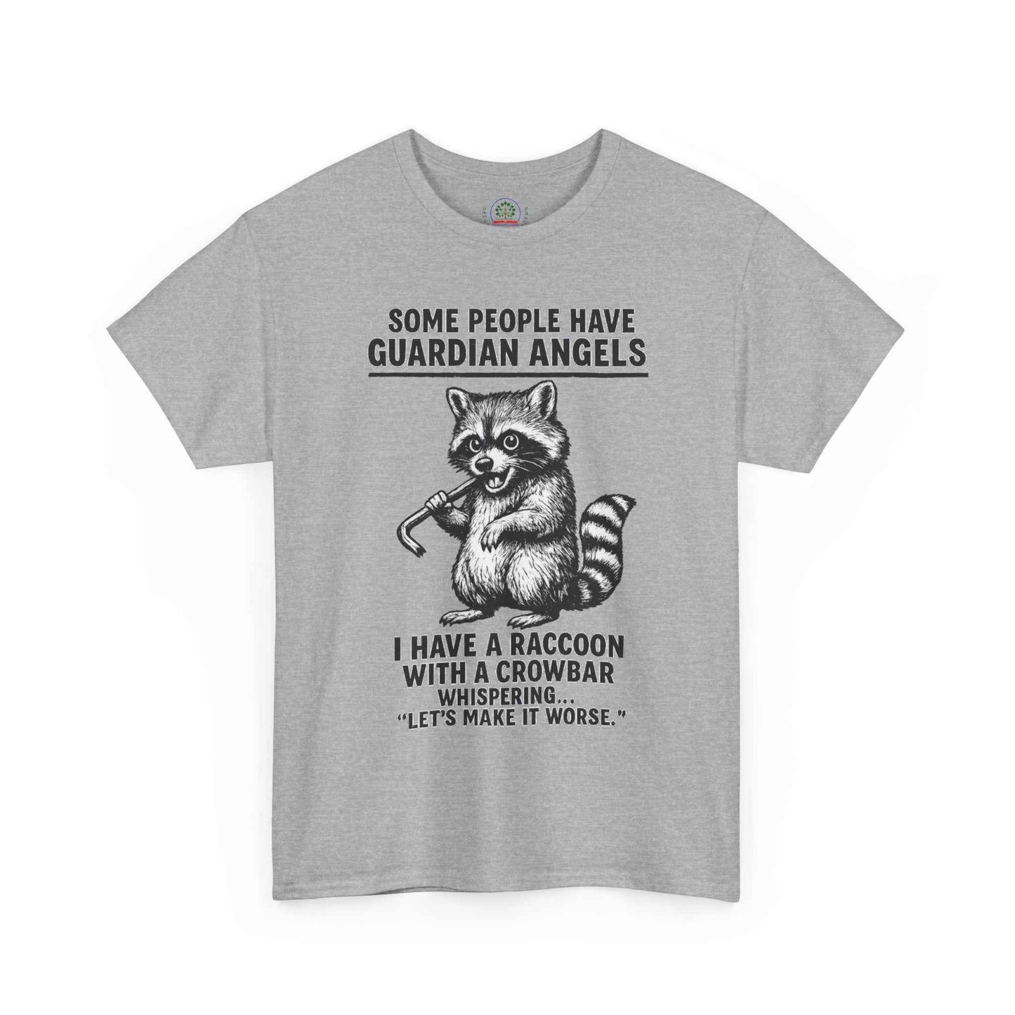 Raccoon with Crowbar T-Shirt | "Some People Have Guardian Angels" Shirt
