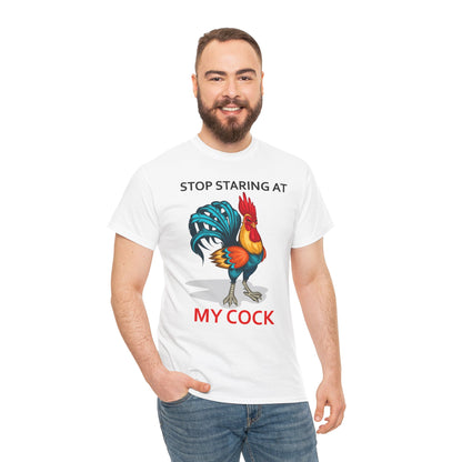 Funny chicken lovers T-shirt with "Stop Staring at My Cock" print, unisex farm animal design from Printify, casual farm-themed apparel.