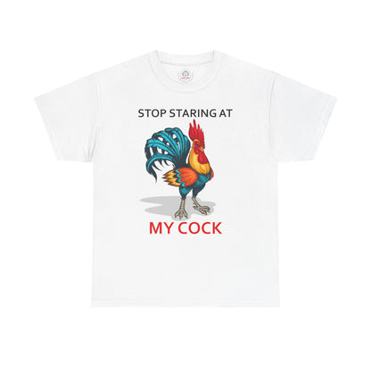 Stop Staring at My Cock Tee, Funny Chicken Lovers Shirt, Unisex Farm Animal