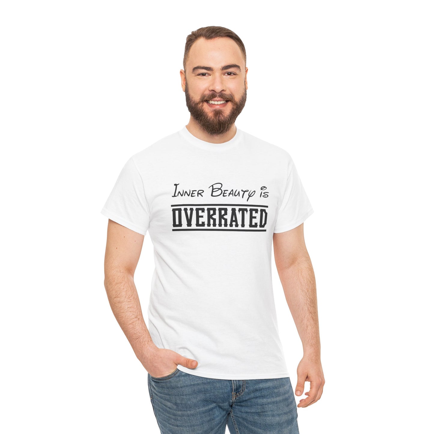 Sarcastic Inner Beauty is Overrated Unisex Tee, Funny Gift Shirt, Humorous