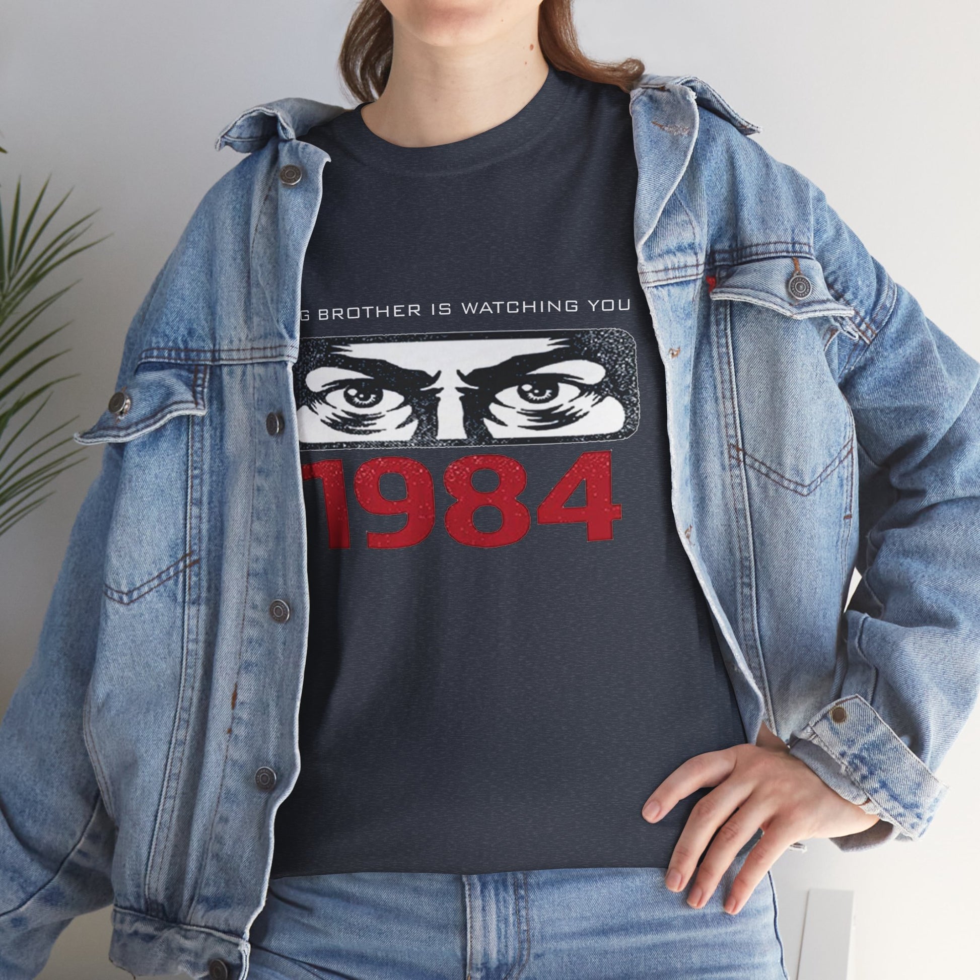 Black Big Brother Is Watching You 1984 T-Shirt featuring George Orwell dystopian and political protest design on front.