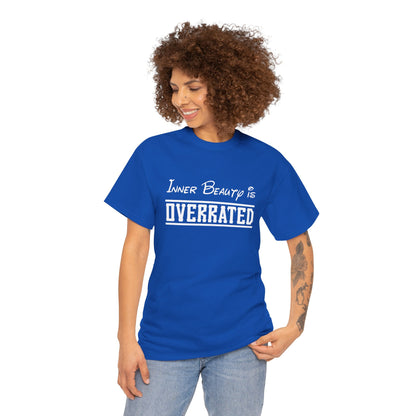 Sarcastic Inner Beauty is Overrated Unisex Tee, Funny Gift Shirt, Humorous