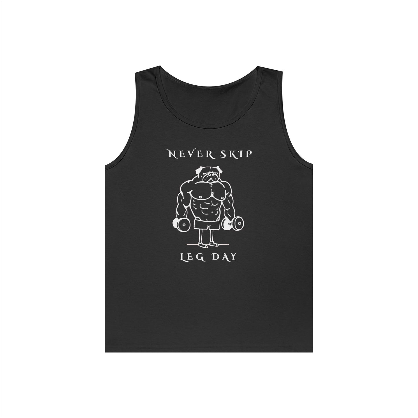 Never Skip Leg Day Unisex Tank Top | Gym Jokes, Workout Motivation