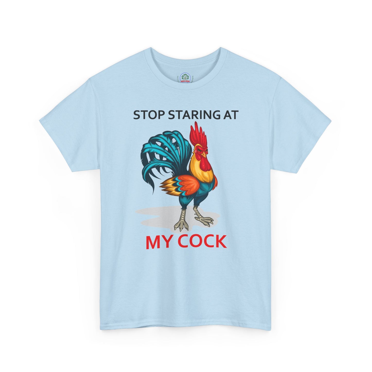 Funny chicken lovers T-shirt featuring the "Stop Staring at My Cock" design, unisex farm animal print on a casual cotton tee.