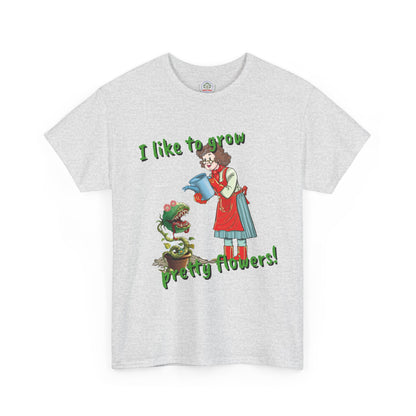 Gardening Tee, Floral T-Shirt for Plant Lovers, I like to grow pretty flowers
