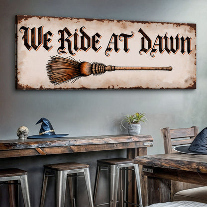 Halloween-themed canvas wall sign with "We Ride At Dawn" design by Tailored Canvases, featuring spooky, festive artwork for Halloween decor.