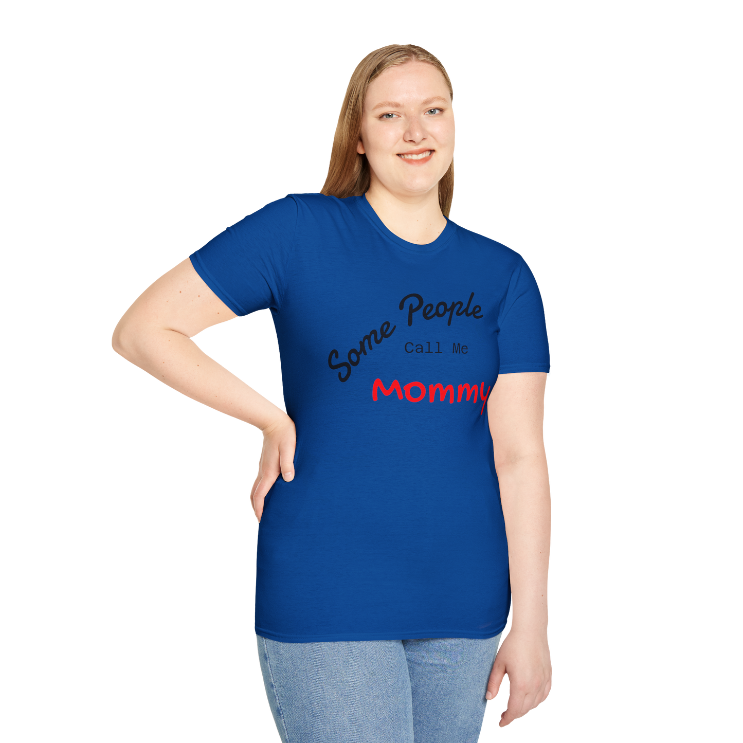 White T-shirt with "Some People Call Me Mama" text, customizable print, by Printify, designed for moms and grandmas.