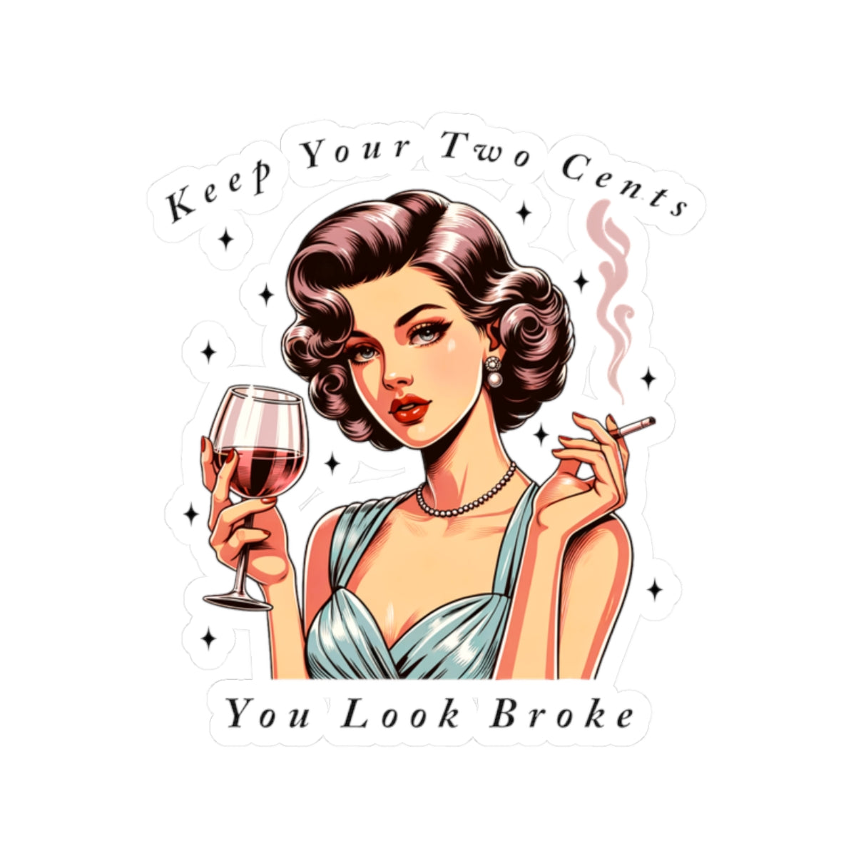 Keep Your Two Cents Kiss-Cut Stickers, Sarcastic Vintage Girl, Fun Decor - Secondhand Readers