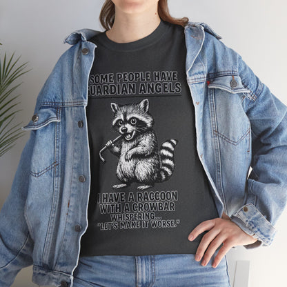 Raccoon with crowbar graphic T-shirt by Printify featuring a humorous "Some People Have Guardian Angels" design.