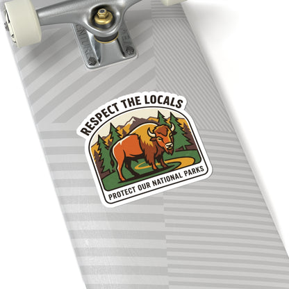 Respect the Locals buffalo sticker by Printify, featuring a wildlife design for protecting national parks, ideal for hiking and camping gear.