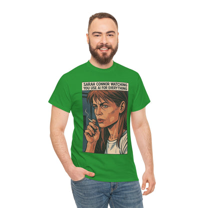 Sarcastic T-Shirt, Sarah Connor Watching You Use AI for Everything, Funny, Retro - Secondhand Readers