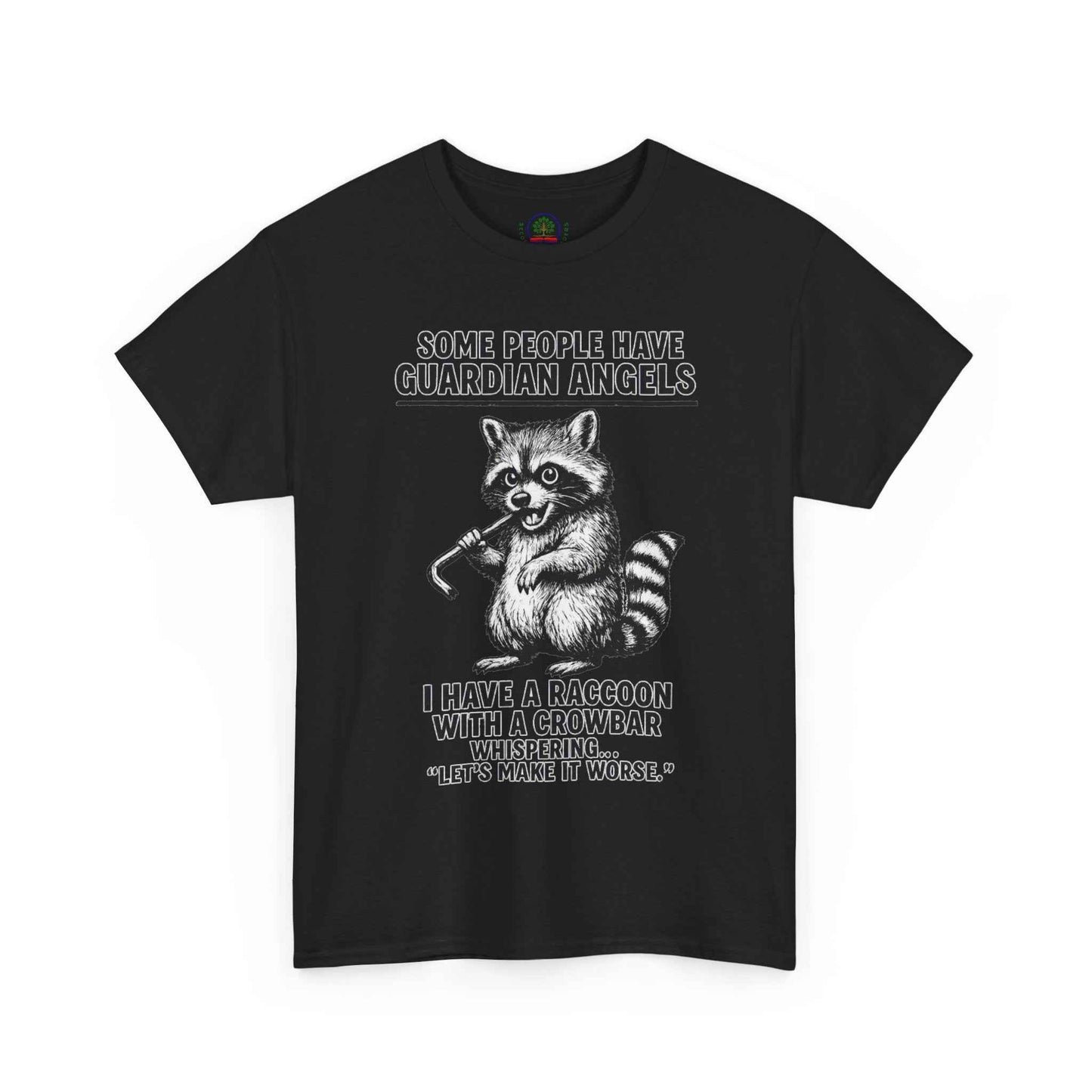 Raccoon with Crowbar T-Shirt | "Some People Have Guardian Angels" Shirt