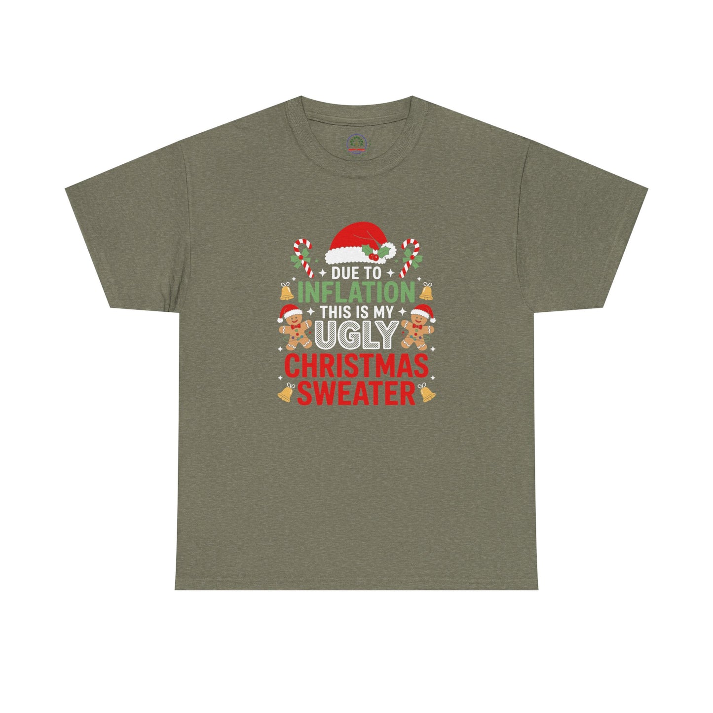 Due to Inflation This Is My Ugly Christmas Sweater Shirt, T-Shirt | Funny X-Mas Joke