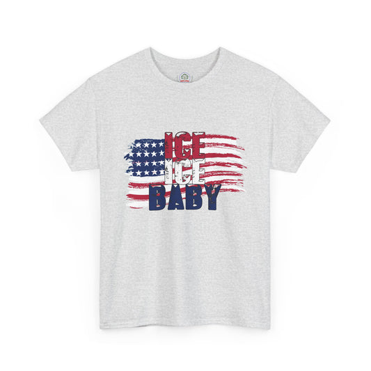 Ice Ice Baby American Flag T-Shirt, Patriotic Tee, America First, USA