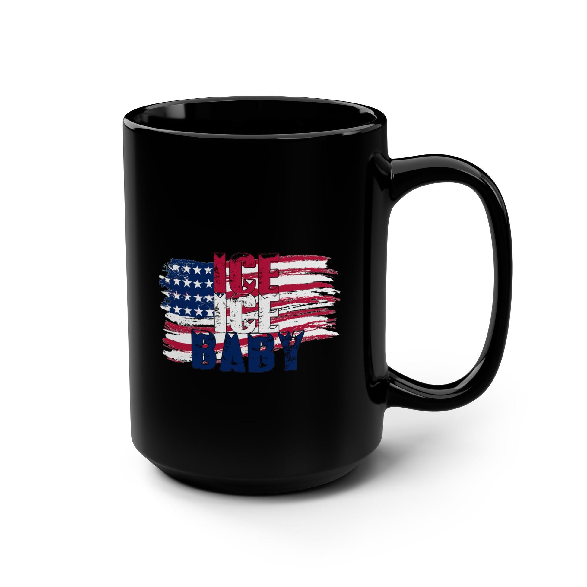 Patriotic Mug Black 15oz Ceramic, Ice Ice Baby American Flag, America First, Red White and Blue, USA - Secondhand Readers